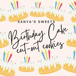 Recette de biscuits découpés pour gâteau d'anniversaire Sanya's Sweets – Imprimable par Funfetti