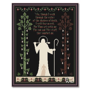 May include: A black and white cross-stitch pattern featuring a silhouette of a shepherd holding a staff and a sheep. The text reads "Yea, though I walk through the valley of the shadow of death, I will fear no evil, For Thou art with me: Thy rod and Thy staff, they comfort me."