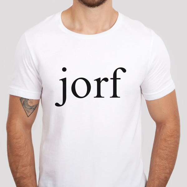 Jorf Shirt from Jury Duty Shirt Funny Reality TV Shirt Jury Duty Meme Shirt Jorf Costume Funny Gift for TV Lover Prank TV Shirt Slogan Tee