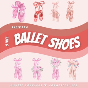 Zapatos de ballet SVG PNG clipart paquete acuarela para cricut danza silueta bailarina pointe zapatos sublimación chica bailarina descarga digital