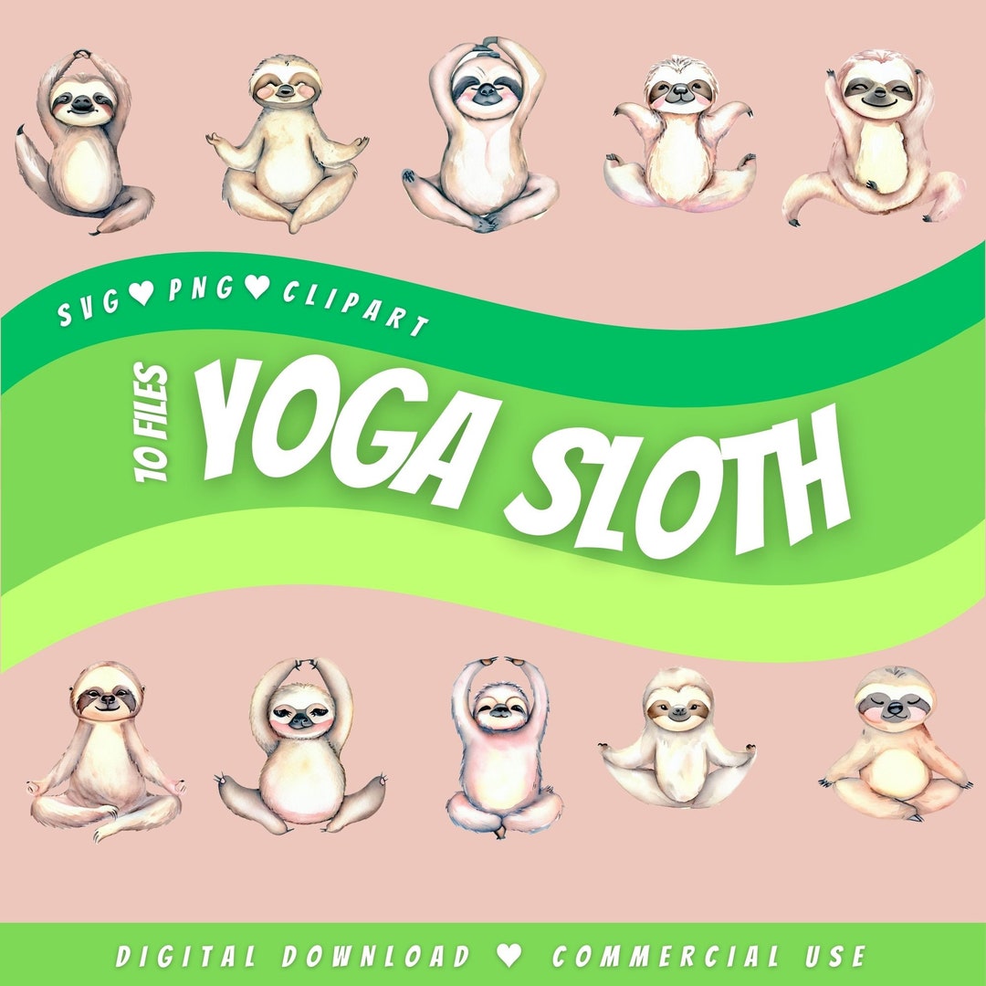 Yoga Sloth Watercolor Bundle SVG PNG Clipart File Cricut Silhouette ...