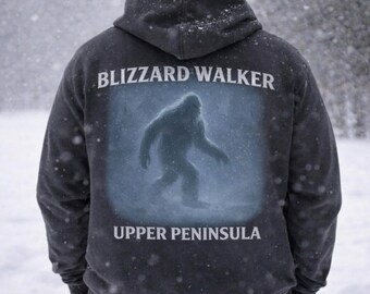 Upper Peninsula Hoodie – Blizzard Walker Bigfoot Comfort Colors Pullover, Winter Cryptid Sweatshirt
