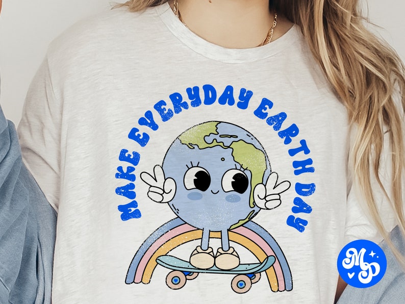 Make Everyday Earth Day PNG Cute Retro Groovy Sublimation - Etsy