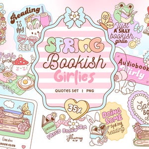 Puede incluir: Un conjunto de pegatinas digitales en colores pastel con temática de primavera y libros. Las pegatinas presentan frases como "Spring Bookish Girlies", "Reading is my Self" e ilustraciones de libros, conejos y elementos florales. El conjunto incluye el texto "Quotes Set | PNG."
