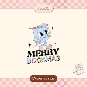Merry bookmas PNG file, groovy retro Christmas funky character, Cute book sublimation, Artsy Bookish Design for Shirt, Stickers, Bookmarks