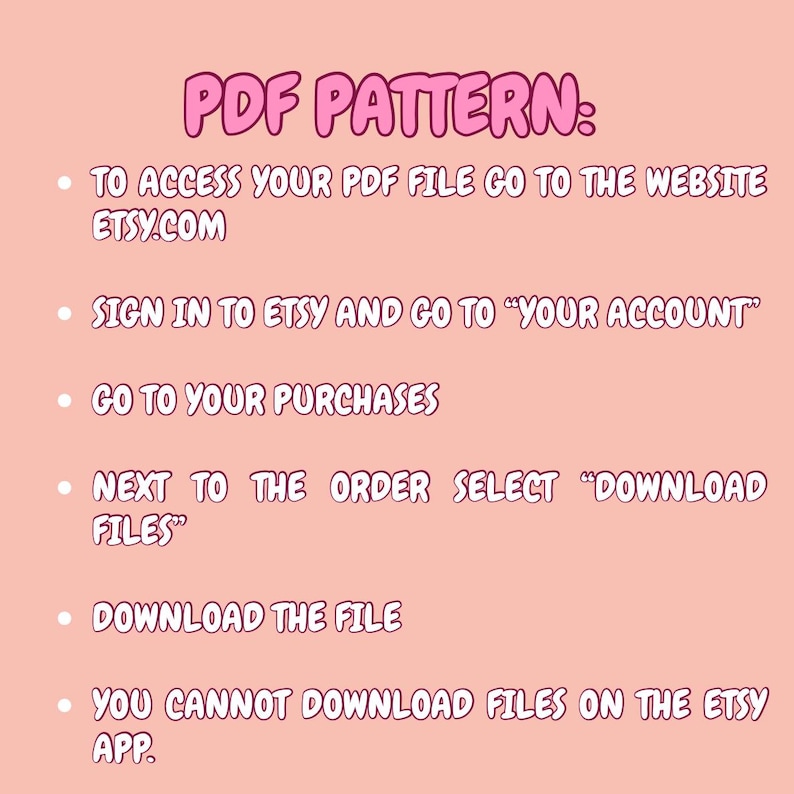 K&ouml;nnte beinhalten: Ein rosa Hintergrund mit wei&szlig;em Text, der Anweisungen zum Herunterladen eines PDF-Musters von Etsy enth&auml;lt. Der Text enth&auml;lt Schritte wie den Besuch der Etsy-Website, das Anmelden und die Auswahl von "Dateien herunterladen", um auf das Muster zuzugreifen.
