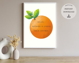 Orange Inspirational Quote Print: Minimalist Wall Decor (Digital Download)