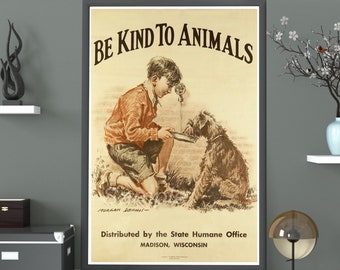 Be Kind To Animals Poster | Animal Lover Wall Art, Pet Love Decor, Humane Care, Animal Rescue, Adopt a Pet, Rescue Dogs, Home/Office Decor