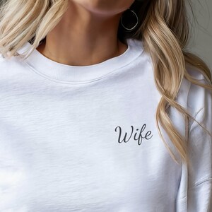 Wife embroidered sweatshirt, wife sweatshirt, fiance sweatshirt, wifey sweatshirt, bride crewneck, mrs sweatshirt bridal, engagement gift