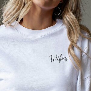 Wifey embroidered sweatshirt, wife sweatshirt, fiance sweatshirt, wifey sweatshirt, bride crewneck, mrs sweatshirt bridal, engagement gift