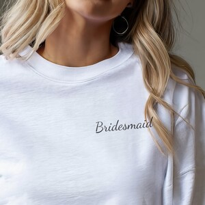 Personalized bridesmaid sweatshirt bridesmaid embroidered sweatshirt custom bridesmaid maid of honor bridesmaid proposal bridal gift friend