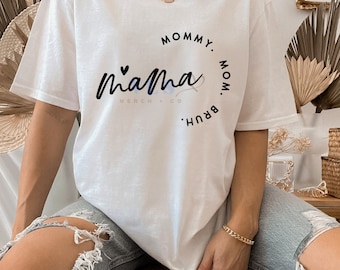 Mama mommy mom BRUH tee