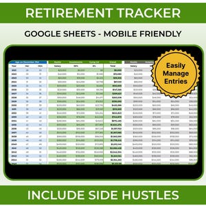 Puede incluir: Una hoja de cálculo digital de seguimiento de jubilación mostrada en una pantalla con el texto RETIREMENT TRACKER, GOOGLE SHEETS - MOBILE FRIENDLY e INCLUDE SIDE HUSTLES. Una insignia amarilla de estrella contiene el texto Easily Manage Entries.