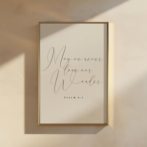 May We Never Lose our Wonder Art Print, Christian Art, Psalm Art, digital art print, wall art, Bible verse art, scripture artwork, Bible Art