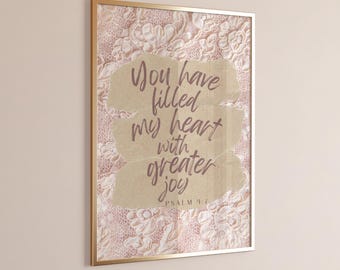 You Have Filled My Heart Print: Christian Bible Verse Art (PDF Download)