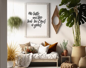 Taste and See That The Lord is Good -  -  Bible print, digital art print, wall art, Bible verse art, scripture artwork, Christian Art