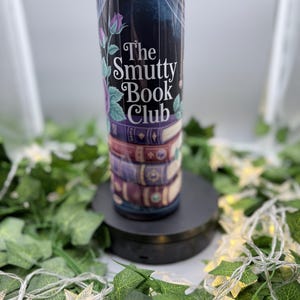 Smutty Book Club Tumbler 20oz Skinny | Funny Romance Reader Cup with Lid | Bookish Gift for Coffee & Iced Drinks