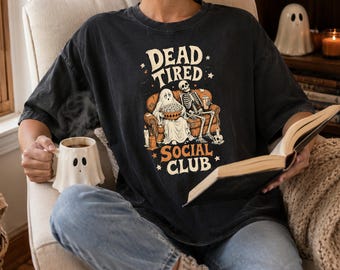 Dead Tired Social Club PNG, Funny Ghost Skeleton Halloween Shirt Design, Retro Spooky Sublimation, Commercial Use Digital Download
