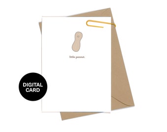 Little Peanut - Printable Card for Baby Shower, Kid's Birthday, Anniversary - Downloadable Card - Instant Download - A2 Size - United Goods