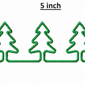 May include: A green embroidered design of five stylized Christmas trees with a connected base, measuring 5 inches in length.