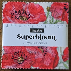 FABRIC-Moda Superbloom by Robin Pickens. Beautiful floral fabric. 100% Cotton 5&quot; precut Squares. 42 pcs/pack. *Price= 12.95/pack