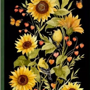 FABRIC- Wilmington Prints. Sunflower Splendor Panel. 100% Cotton. Price= 9.95/panel. Panel.size 24w x 44 tall. 2 panels remaining
