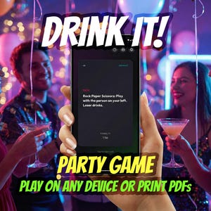 以下が含まれることがあります： 「DRINK IT！」というテキストが表示されたパーティーゲームのスマートフォン。ゲームは「じゃんけん」で、飲酒ペナルティがあります。画像には「PARTY GAME」と「PLAY ON ANY DEVICE OR PRINT PDFs」というテキストが含まれています。