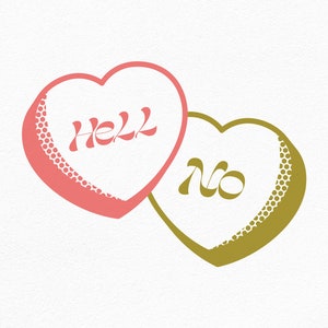 Hell No Conversation Hearts Transparent PNG Digital Download