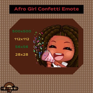 Animated Black Girl Confetti Emote / Afro Emote / Twitch / Melanin / Discord / Dark Skinned / Emotes / Emote Commisson / Streamer / Gamer
