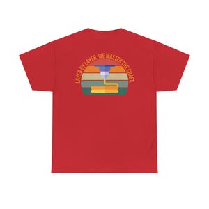 3D Printing Shirt | Maker T-Shirt | Layer by Layer We Master the Craft | 3D Printer Gift | Engineer Shirt | Hobbyist Teector Shirt image 15