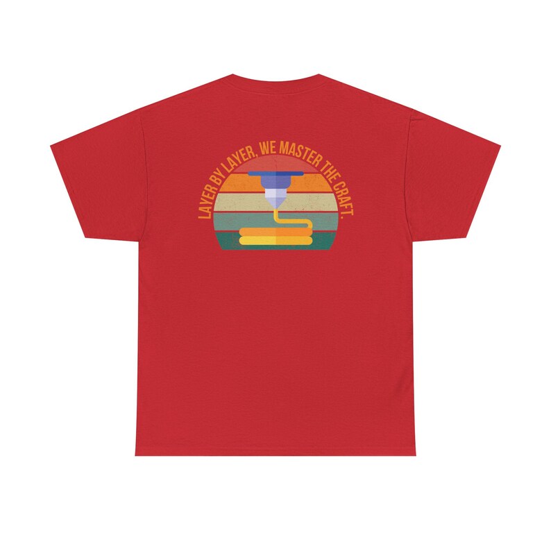 3D Printing Shirt | Maker T-Shirt | Layer by Layer We Master the Craft | 3D Printer Gift | Engineer Shirt | Hobbyist Teector Shirt image 15