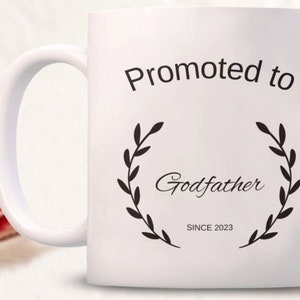 Promoted godfather since 2023 mug- pregnancy announcement  - the godfather - godfather proposal - godfather gift