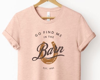 Find Me in the Barn Tee | Horse Lover Short Sleeve Tee | Gift for Equestrian T-shirt | Mother's Day Gift | Pastel Spring Color Tee