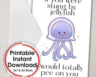 If You Were a Jellyfish Printable Card | Downloadable Card, Funny Card, Digital Card, Instant Card, Instant Birthday Card, Friendship Card