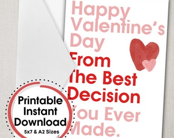 Printable Card, Best Decision You Ever Made | Downloadable Card, Funny Card, Digital Card, eCard, Valentine Card, Funny Valentines Day Card
