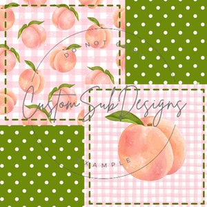 May include: A patchwork design featuring watercolor peaches, pink gingham, and green polka dots. The design includes the text "Custom Sub Designs" and "DO NOT COPY EXAMPLE".