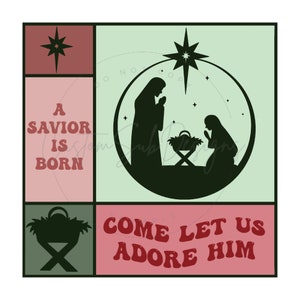 May include: A Christmas-themed graphic with a square design. It features a silhouette of the nativity scene within a circle, accompanied by the text "A SAVIOR IS BORN" and "COME LET US ADORE HIM" in a retro font. The colour scheme includes green, red, and pink.