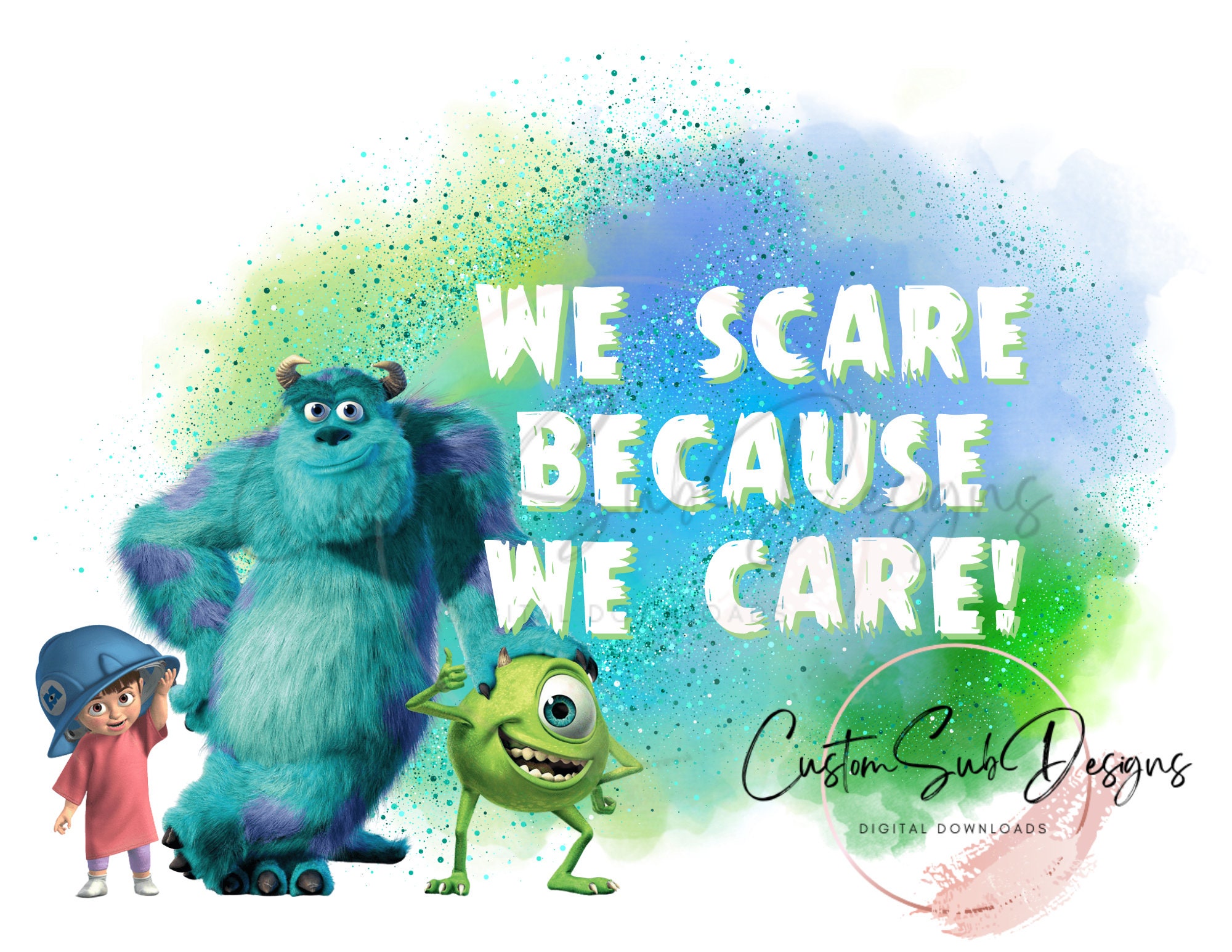 Monsters Inc We Scare We Care die cut vinyl decal · SadiesVinyl