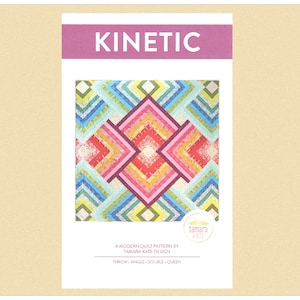 May include: A quilt pattern titled "Kinetic" by Tamara Kate Design. The pattern features a colourful geometric design with a mix of pink, red, yellow, blue, and green squares. The pattern is available in throw, single, double, and queen sizes.