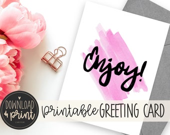 Enjoy Greeting Card, Printable Watercolor Greeting card, Watercolor Card, Greeting Card, Printable, Digital, Download