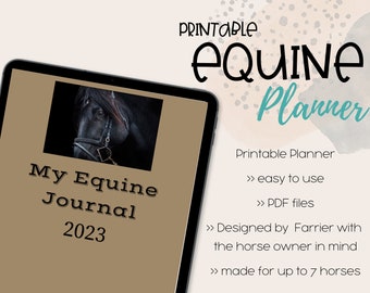 May include: A digital tablet displays a printable equine planner. The planner features a black horse image and text that reads "My Equine Journal 2023." Additional text includes "Printable Equine Planner" and bullet points describing the planner's features.
