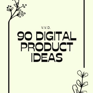 90 Digital Product Ideas List