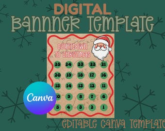 May include: Digital Christmas banner template with a countdown calendar. The design features a Santa Claus illustration and a Canva logo. The banner is on a green background with snowflake accents. The text includes "Countdown to Christmas" and "Editable Canva Template."