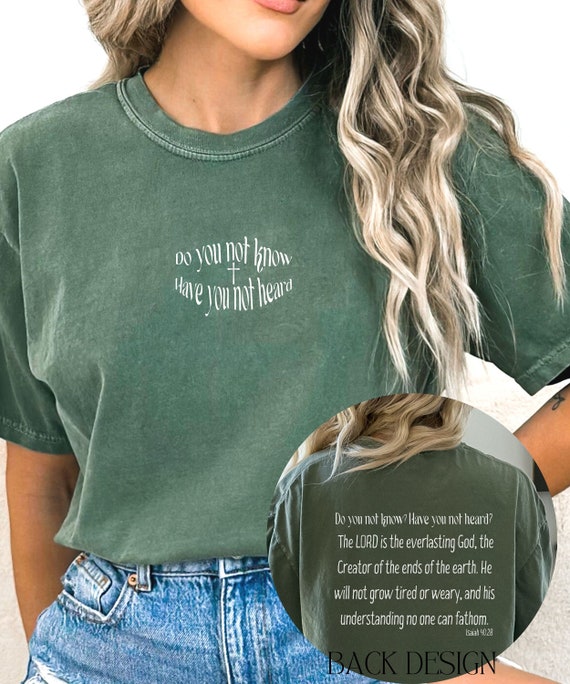 Have You Not Heard Christian T Shirt Have You Not Heard Christian T Shirt