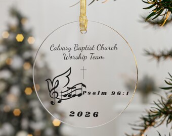 Customized Worship Team gift, 2026 Acrylic Ornament, Church Music Keepsake, Church choir, gift for Christian, worship leader,  Psalm 96:1