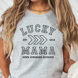 Custom Lucky Mama T Shirt, Down Syndrome Mama TShirt, The Lucky Few Parent Shirt, College Style Down Syndrome T Shirt