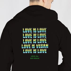 Love is Vegan Message Hoodie, Activist Jacket, Vegan Gifts, Compassionate Vegan Message, Warm Vegan Zip Hoodie, Animal Lover Sweat Shirt