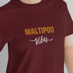Maltipoo Dog T-Shirt Vibes, Doodle Shirt Mom Tee, Tshirt, Maltipoo Gift