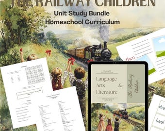 The Railway Children Language Arts Unit | Charlotte Mason-Inspired Homeschool Curriculum | Ages 7+ | Literature-Based Learning PDF