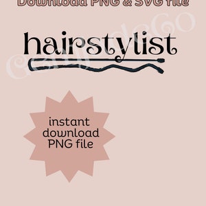 Hairstylist PNG file Instant Download Bobby Pin Hair Stylist SVG PNG file for Hairdresser for Beauty Salon Shirts Sweatshirt Mug